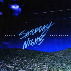 Khalid Ft. Kane Brown - Saturday Nights (Remix)